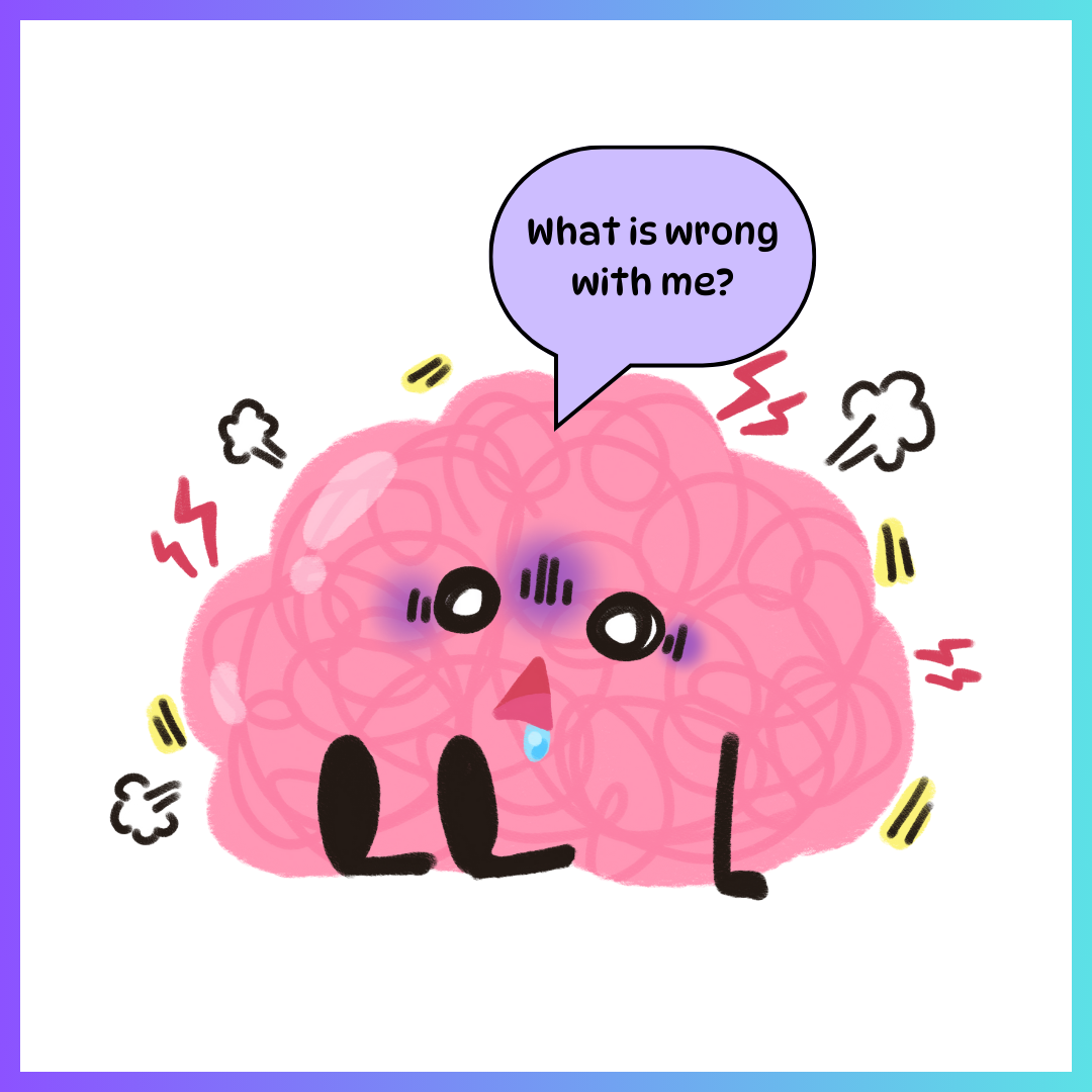 A Cartoon Brain that has collapsed with a speech bubble saying "What is wrong with me?"